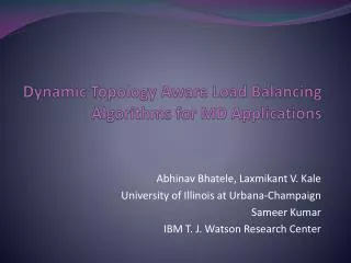 Dynamic Topology Aware Load Balancing Algorithms for MD Applications