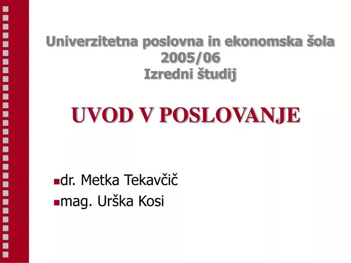 univerzitetna poslovna in ekonomska ola 2005 06 izredni tudij