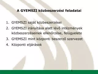 a gyemszi k zbeszerz si feladatai