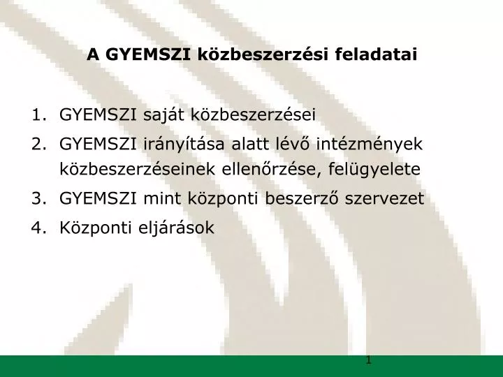 Ppt A Gyemszi K Zbeszerz Si Feladatai Powerpoint Presentation Free Download Id