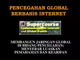 pencegahan global berbasis internet