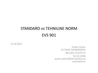 standard vs tehniline norm evs 901