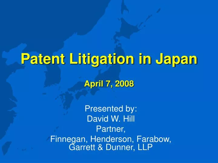 patent litigation in japan april 7 2008