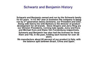 Schwartz and Benjamin History