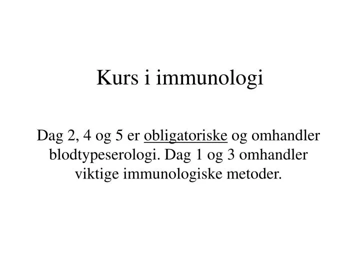 kurs i immunologi