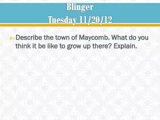 Blinger Tuesday 11/20/12