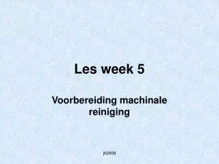 les week 5