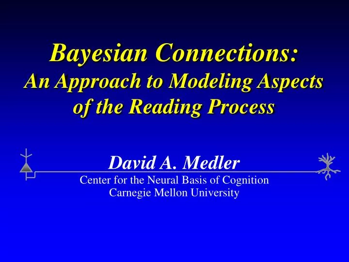 bayesian connections an approach to modeling aspects of the reading process