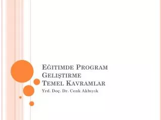 e itimde program geli tirme temel kavramlar