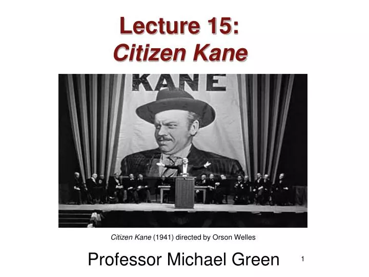 lecture 15 citizen kane
