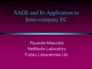 SAGE and Its Application to Inter-company EC