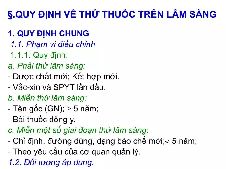 PPT - §. QUY ĐỊNH VỀ THỬ THUỐC TRÊN LÂM SÀNG PowerPoint Presentation ...