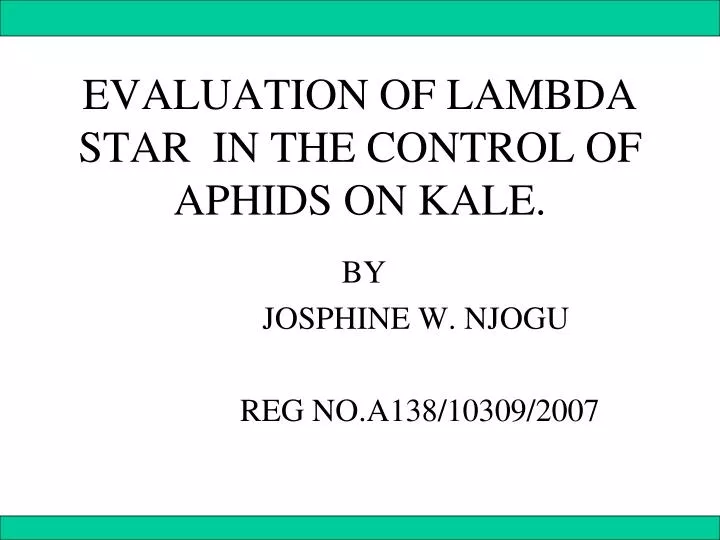 evaluation of lambda star in the control of aphids on kale