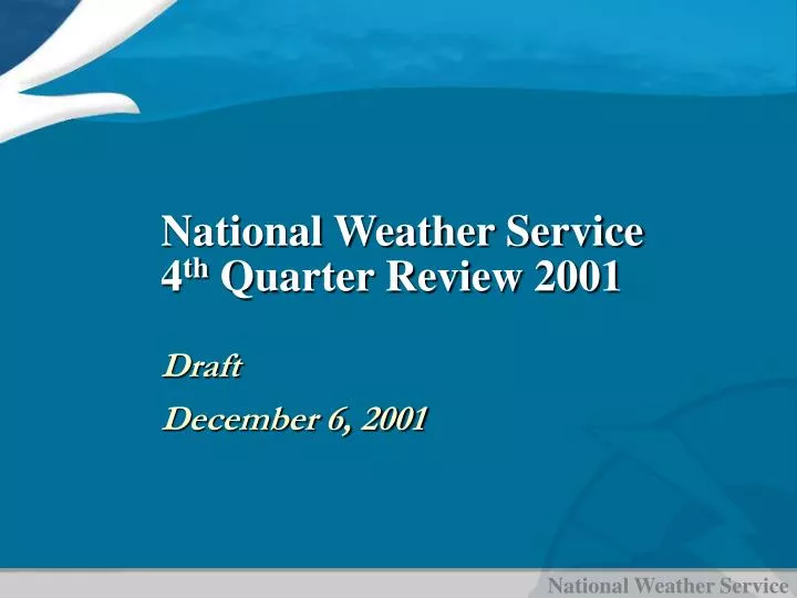national weather service 4 th quarter review 2001
