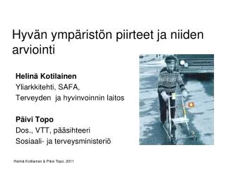 hyv n ymp rist n piirteet ja niiden arviointi
