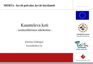 merta hyv t palvelut hyv t k yt nn t