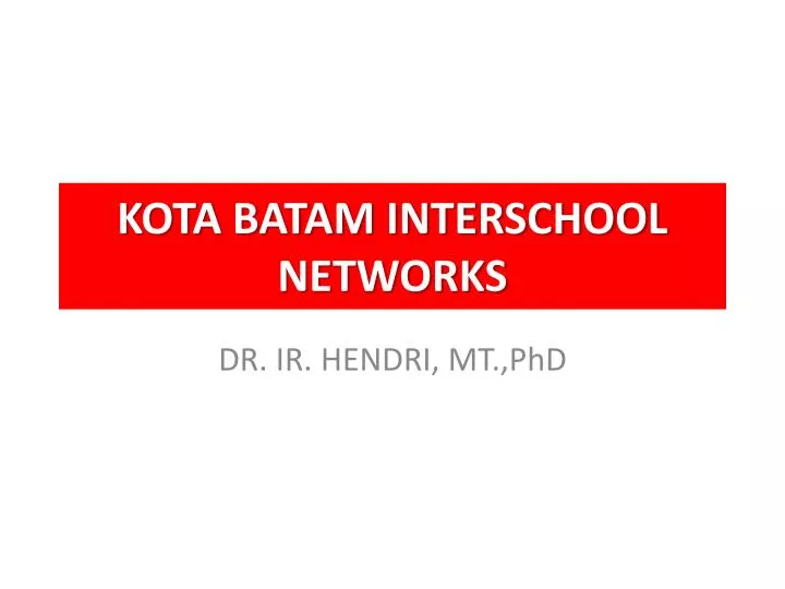 kota batam interschool networks