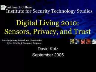 Digital Living 2010: Sensors, Privacy, and Trust
