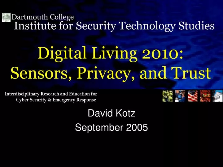 digital living 2010 sensors privacy and trust