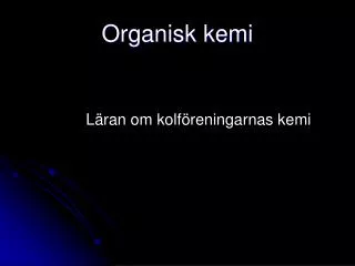 organisk kemi