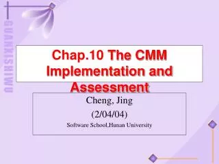 Chap.10 The CMM Implementation and Assessment