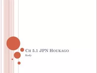 Ch 5.1 JPN Houkago