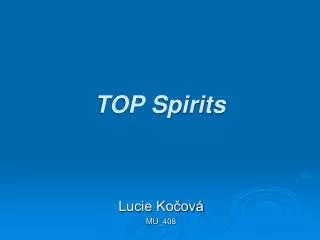 top spirits