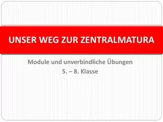 unser weg zur zentralmatura