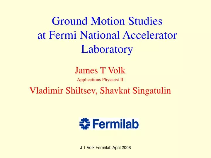 ground motion studies at fermi national accelerator laboratory