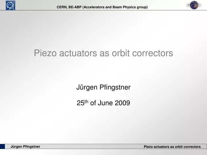 piezo actuators as orbit correctors
