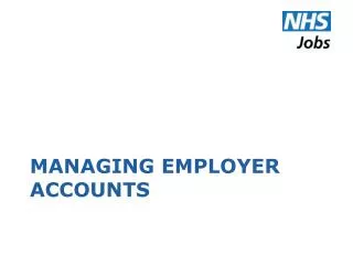 Managing Employer Accounts