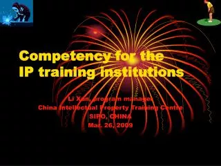 Competency for the IP training institutions
