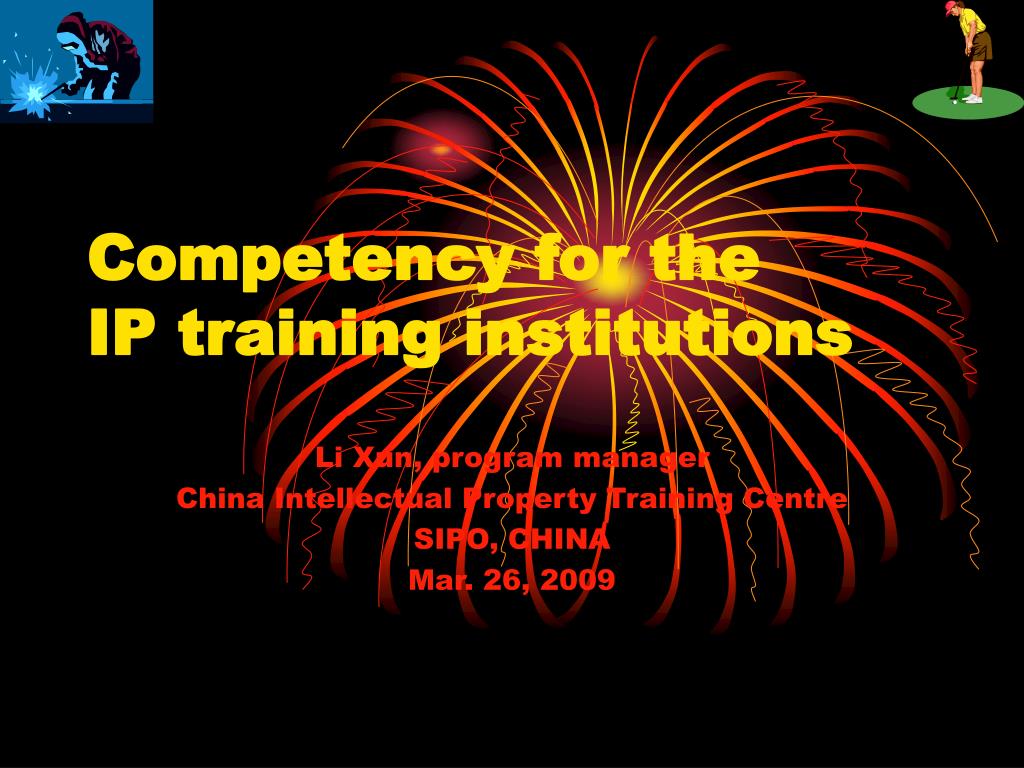 PPT - Competency for the IP training institutions PowerPoint ...