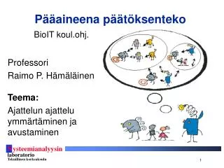 p aineena p t ksenteko