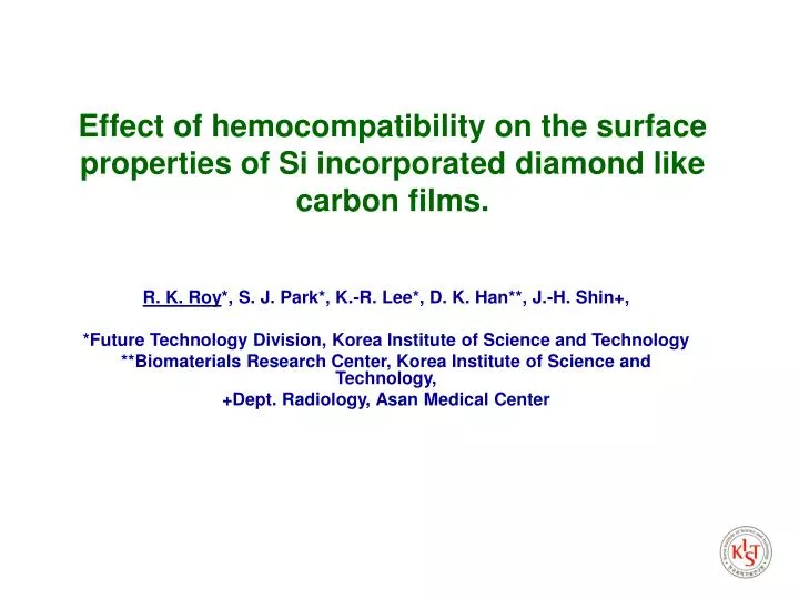 effect of hemocompatibility on the surface properties of si incorporated diamond like carbon films