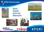 Kent Public Service Network - slide 1