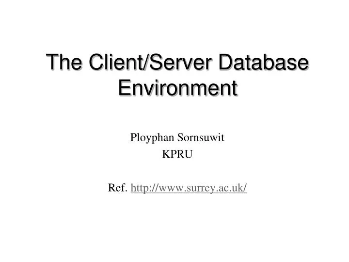the client server database environment