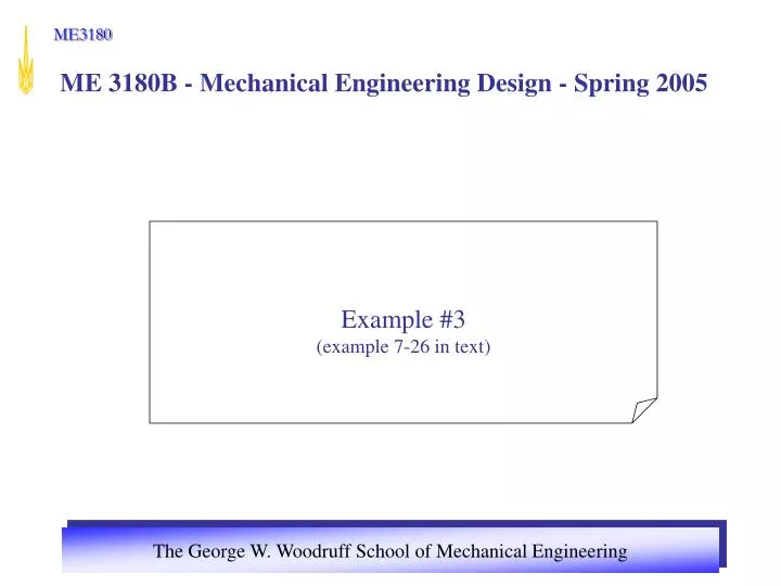 me 3180b mechanical engineering design spring 2005