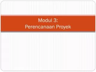 modul 3 perencanaan proyek