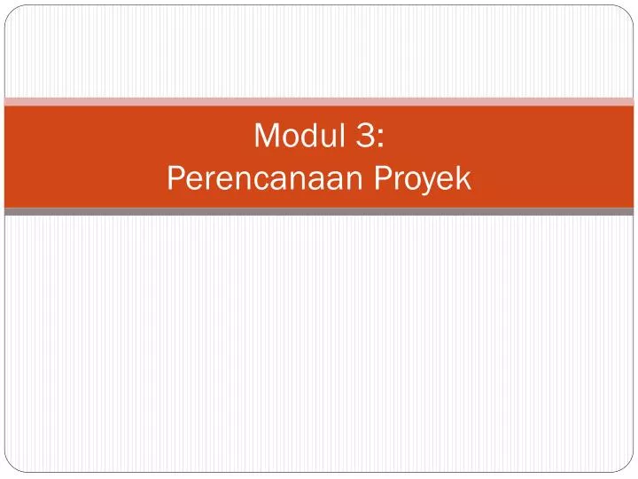 modul 3 perencanaan proyek