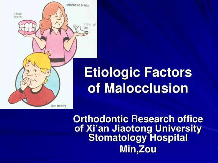 etiologic factors of malocclusion