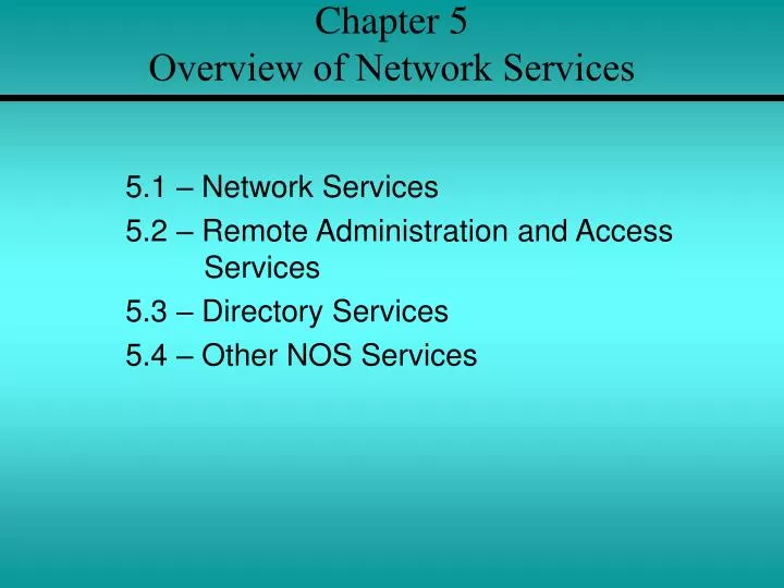 chapter 5 overview of network services