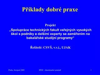 p klady dobr praxe