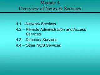 Module 4 Overview of Network Services