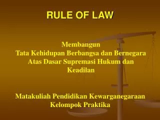 PPT - Rule Of Law ( PENEGAKAN SUPREMASI HUKUM ) PowerPoint Presentation ...