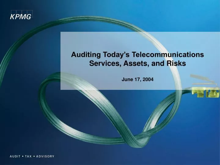 auditing today s telecommunications services assets and risks june 17 2004