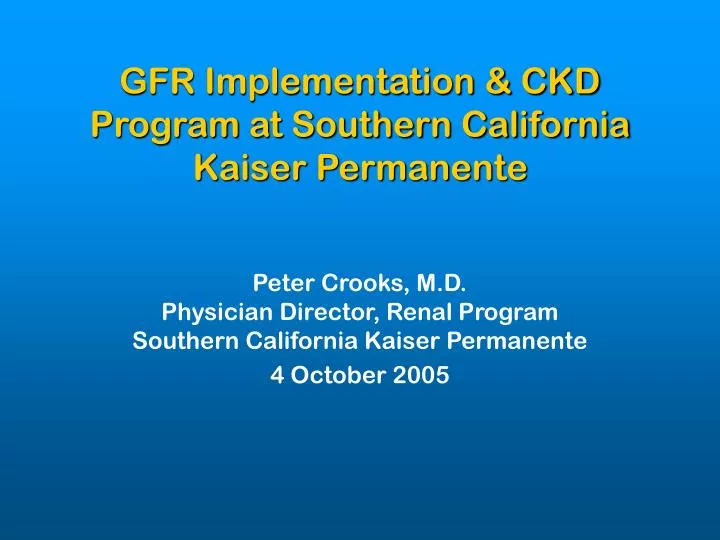 gfr implementation ckd program at southern california kaiser permanente