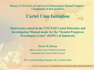 Plenary I: Overview of Anti-Cartel Enforcement Manual Chapters - Compilation of best practices