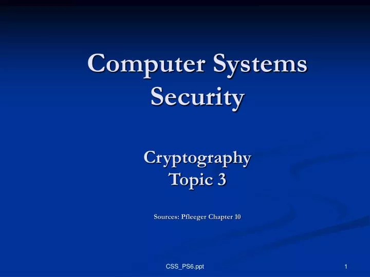 computer systems security cryptography topic 3 sources pfleeger chapter 10