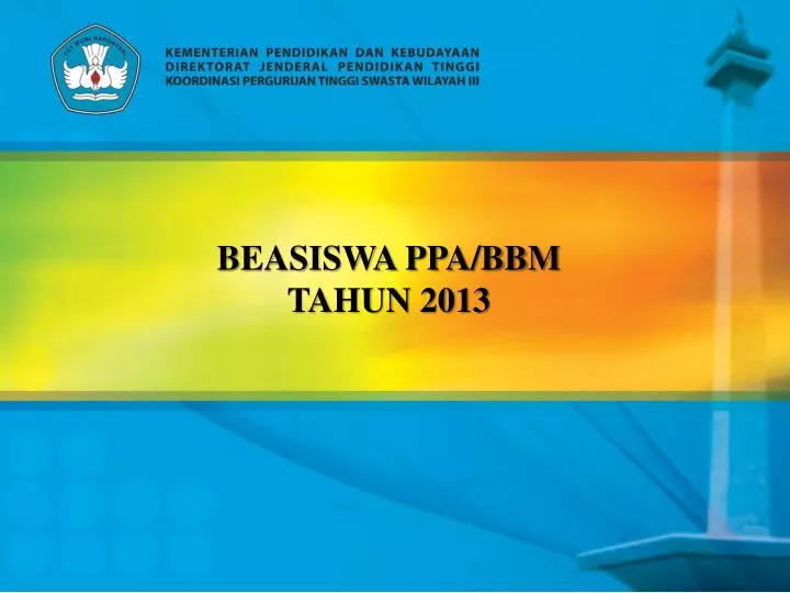 beasiswa ppa bbm tahun 2013